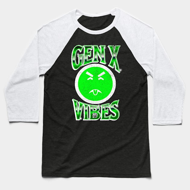 Generation X Vibes funny 80's and 90's Gen X Mr Yuk Gift idea Baseball T-Shirt by anarchyunion